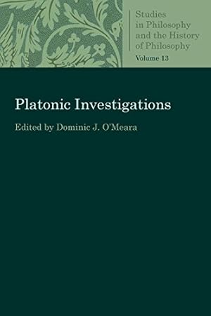 Immagine del venditore per Platonic Investigations (Studies in Philosophy and the History of Philosophy) [Paperback ] venduto da booksXpress