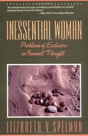 Image du vendeur pour Inessential Woman by Elizabeth V. Spelman [Paperback ] mis en vente par booksXpress