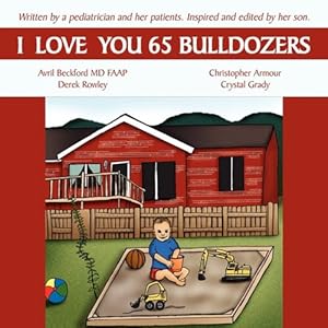 Bild des Verkufers fr I Love You 65 Bulldozers [Soft Cover ] zum Verkauf von booksXpress