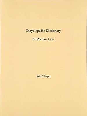 Seller image for Encyclopedic Dictionary of Roman Law (Transaction of the American Philosophical Society) (Transaction of the American Philosophical Society) by Berger, Adolf [Paperback ] for sale by booksXpress