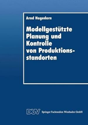 Imagen del vendedor de Modellgestützte Planung und Kontrolle von Produktionsstandorten (German Edition) [Paperback ] a la venta por booksXpress