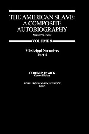 Immagine del venditore per The American Slave: Mississippi Narratives Part 4, Supp. Ser.1, Vol 9 by Rawick, Jules, Rawick [Hardcover ] venduto da booksXpress
