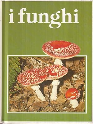 Seller image for I funghi for sale by Librodifaccia