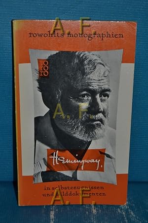 Seller image for Ernest Hemingway in Selbstzeugnissen und Bilddokumenten. Georges-Albert Astre. [Aus d. Franz. von Elmar Tophoven. Den dokumentar. u. bibliograph. Anh. bearb. Paul Raabe. Abb.: Karsh u.a.] / rowohlts monographien , 73 for sale by Antiquarische Fundgrube e.U.