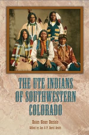 Seller image for The Ute Indians of Southwestern Colorado [Soft Cover ] for sale by booksXpress