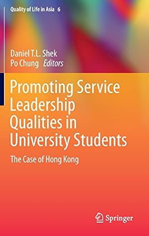 Seller image for Promoting Service Leadership Qualities in University Students: The Case of Hong Kong (Quality of Life in Asia) [Hardcover ] for sale by booksXpress