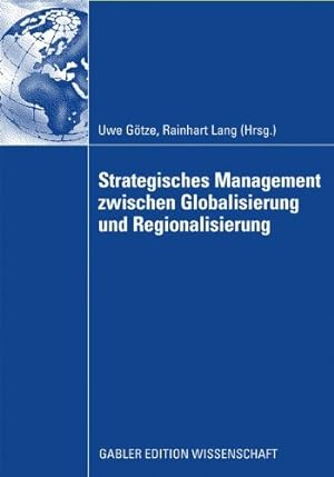 Bild des Verkufers fr Strategisches Management zwischen Globalisierung und Regionalisierung (German Edition) [Hardcover ] zum Verkauf von booksXpress