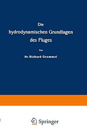 Seller image for Die hydrodynamischen Grundlagen des Fluges (German Edition) [Soft Cover ] for sale by booksXpress