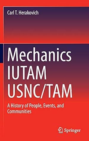 Imagen del vendedor de Mechanics IUTAM USNC/TAM: A History of People, Events, and Communities [Hardcover ] a la venta por booksXpress