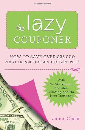 Seller image for The Lazy Couponer by Chase, Jamie [Paperback ] for sale by booksXpress