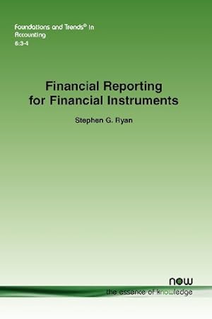 Seller image for Financial Reporting for Financial Instruments (Foundations and Trends in Accounting) [Soft Cover ] for sale by booksXpress