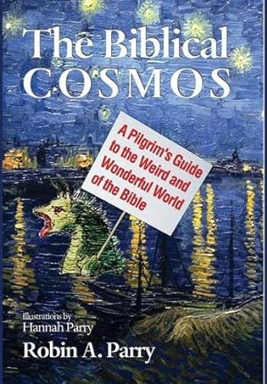 Bild des Verkufers fr The Biblical Cosmos by Parry, Robin A. [Hardcover ] zum Verkauf von booksXpress