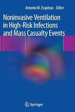 Seller image for Noninvasive Ventilation in High-Risk Infections and Mass Casualty Events [Paperback ] for sale by booksXpress