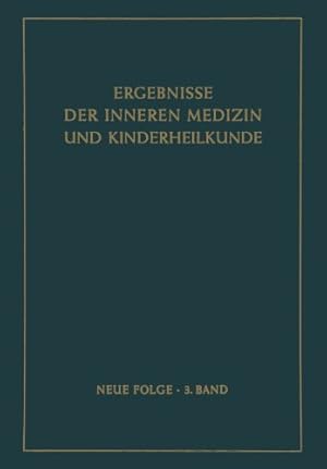 Image du vendeur pour Ergebnisse der Inneren Medizin und Kinderheilkunde: Neue Folge (Ergebnisse der Inneren Medizin und Kinderheilkunde. Neue Folge Advances in Internal Medicine and Pediatrics) (German Edition) [Paperback ] mis en vente par booksXpress