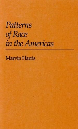 Imagen del vendedor de Patterns of Race in the Americas by Harris, Marvin [Hardcover ] a la venta por booksXpress