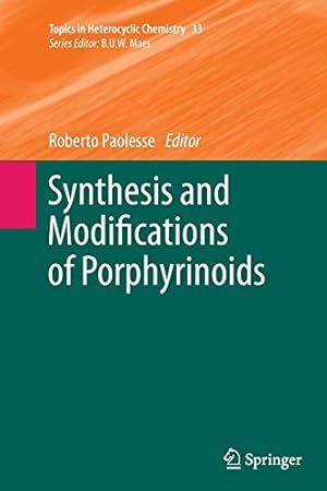 Seller image for Synthesis and Modifications of Porphyrinoids (Topics in Heterocyclic Chemistry) [Paperback ] for sale by booksXpress