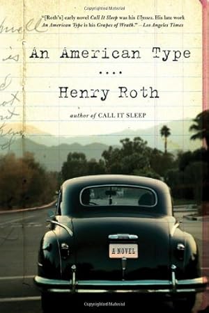 Seller image for An American Type: A Novel by Roth, Henry [Paperback ] for sale by booksXpress