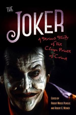 Seller image for The Joker: A Serious Study of the Clown Prince of Crime [Soft Cover ] for sale by booksXpress