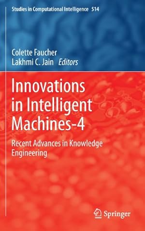 Seller image for Innovations in Intelligent Machines-4: Recent Advances in Knowledge Engineering (Studies in Computational Intelligence) [Hardcover ] for sale by booksXpress