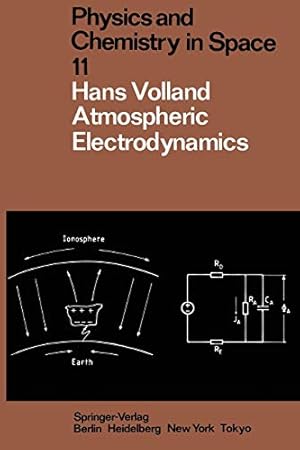 Image du vendeur pour Atmospheric Electrodynamics (Physics and Chemistry in Space) [Soft Cover ] mis en vente par booksXpress