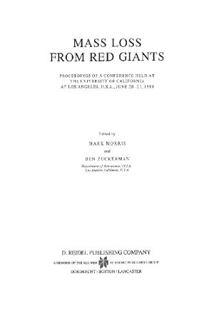 Bild des Verkufers fr Mass Loss from Red Giants: Proceedings of a Conference held at the University of California at Los Angeles, U.S.A., June 2021, 1984 (Astrophysics and Space Science Library) [Paperback ] zum Verkauf von booksXpress