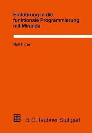 Seller image for Einführung in die funktionale Programmierung mit Miranda (German Edition) by Hinze, Ralf Thomas Walter [Paperback ] for sale by booksXpress