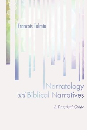 Bild des Verkufers fr Narratology and Biblical Narratives: A Practical Guide [Soft Cover ] zum Verkauf von booksXpress