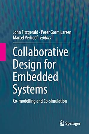 Seller image for Collaborative Design for Embedded Systems: Co-modelling and Co-simulation [Paperback ] for sale by booksXpress