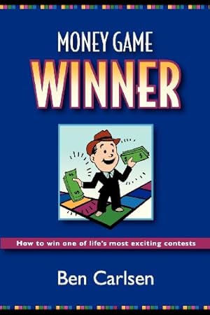 Seller image for MONEY GAME WINNER by Carlsen, Ben A [Paperback ] for sale by booksXpress