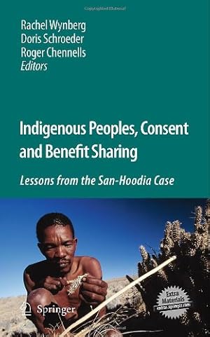 Seller image for Indigenous Peoples, Consent and Benefit Sharing: Lessons from the San-Hoodia Case [Paperback ] for sale by booksXpress