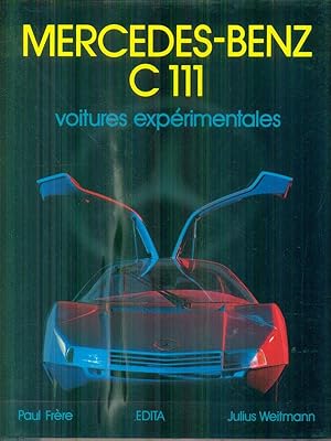 Seller image for Mercedes-Benz C111. Voitures Experimentales for sale by Librodifaccia