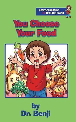 Seller image for You Choose Your Food by Benjamin-Lambert, Verna R. [Hardcover ] for sale by booksXpress