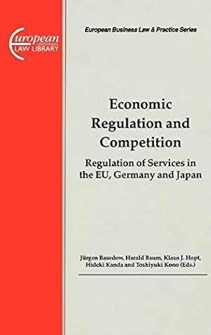 Immagine del venditore per EConomic Regulation and Competition (European Business Law & Practice Series) [Hardcover ] venduto da booksXpress