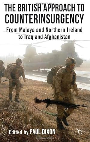 Imagen del vendedor de The British Approach to Counterinsurgency: From Malaya and Northern Ireland to Iraq and Afghanistan [Hardcover ] a la venta por booksXpress