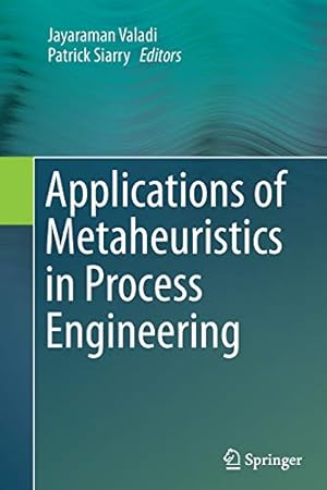 Bild des Verkufers fr Applications of Metaheuristics in Process Engineering [Soft Cover ] zum Verkauf von booksXpress