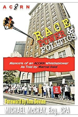 Seller image for Race, Power & Politics: Memoirs of an ACORN Whistleblower by McCray, Michael [Paperback ] for sale by booksXpress