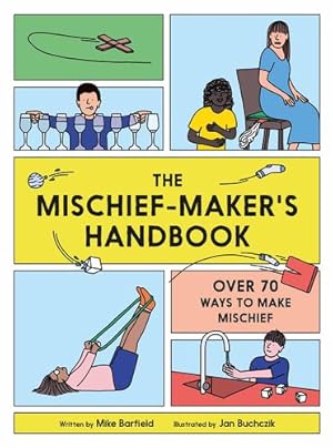 Immagine del venditore per The Mischief Maker's Handbook by Barfield, Mike [Paperback ] venduto da booksXpress
