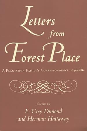 Imagen del vendedor de Letters from Forest Place: A Plantation Family's Correspondence, 1846-1881 [Soft Cover ] a la venta por booksXpress