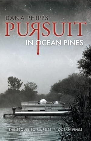 Seller image for Pursuit in Ocean Pines by Phipps, Dana [Paperback ] for sale by booksXpress
