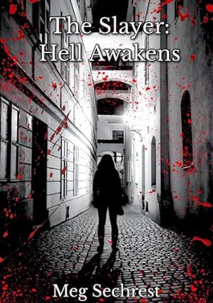 Seller image for The Slayer: Hell Awakens by Sechrest, Meg, Sechrest, Meg [Paperback ] for sale by booksXpress