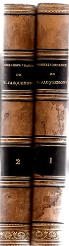 Image du vendeur pour Correspondance inedite de Victor Jacquemont avec sa famille et plusieurs de ses amis 1824-1832. Pendant son voyage dans l'inde. mis en vente par nika-books, art & crafts GbR