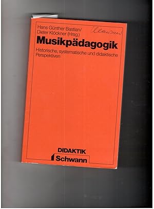 Bild des Verkufers fr Musikpdagogik historische systematische und didaktische Perspektiven zum Verkauf von manufactura