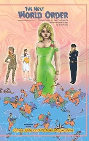 Image du vendeur pour The Next World Order by James Jijide, Victoria Mapxashike [Hardcover ] mis en vente par booksXpress