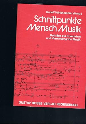 Imagen del vendedor de Schnittpunkte Mensch Musik Walter Gieseler zum 65. Geburtstag a la venta por manufactura