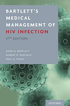 Seller image for Bartlett's Medical Management of HIV Infection by Bartlett, John G., Redfield, Robert R., Pham, Paul A. [Paperback ] for sale by booksXpress
