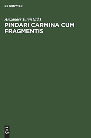 Imagen del vendedor de Pindari Carmina cum Fragmentis (Ancient Greek Edition) [Hardcover ] a la venta por booksXpress