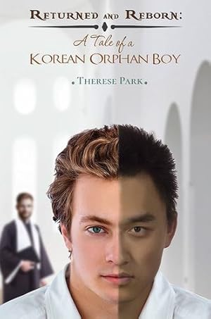 Imagen del vendedor de Returned and Reborn: A Tale of a Korean Orphan Boy [Soft Cover ] a la venta por booksXpress