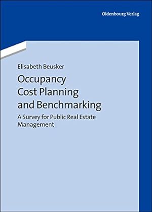 Bild des Verkufers fr Occupancy Cost Planning and Benchmarking (German Edition) by Beusker, Elisabeth [Hardcover ] zum Verkauf von booksXpress