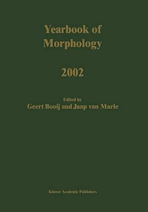 Bild des Verkufers fr Yearbook of Morphology 2002 [Paperback ] zum Verkauf von booksXpress