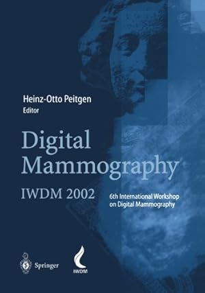 Seller image for Digital Mammography: IWDM 2002 6th International Workshop on Digital Mammography [Paperback ] for sale by booksXpress